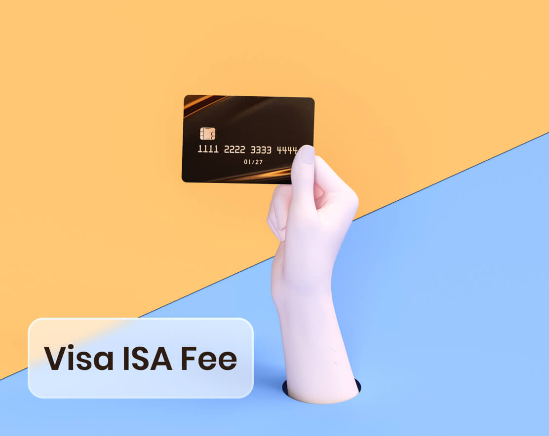 What Is the Visa ISA Fee? A Complete Guide (2023Update)